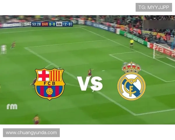 皇马与巴黎精彩对决录像回放全程回顾与分析